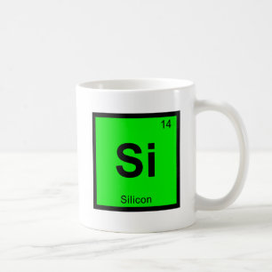 Si - Silicium Chemie Periodisches Tabellensymbol Kaffeetasse