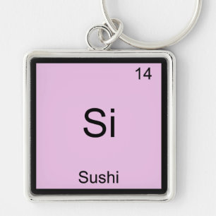 Si - Sushi Lustiges Chemie-Element-Symbol T-Shirt Schlüsselanhänger