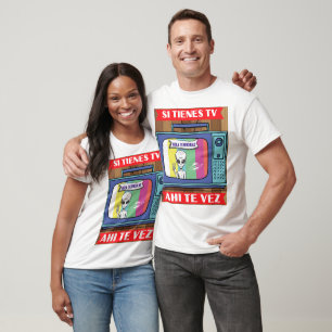 SI TIENES TV AHI TE VEZ UFO T-Shirt