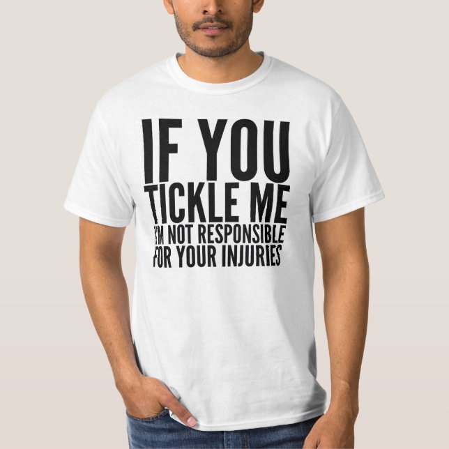 SI VOUS ME CHATOUILLEZ, je ne suis pas T-SHIRT (Devant)