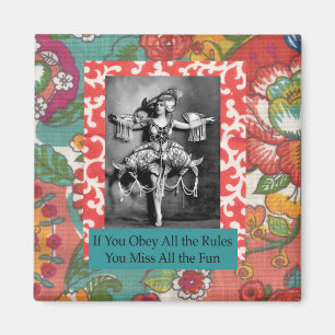 Si vous obéissez à toutes les règles... Aimant drô