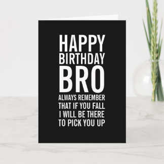 Si Vous Tombez Bro Drôle Bonne Carte Anniversaire