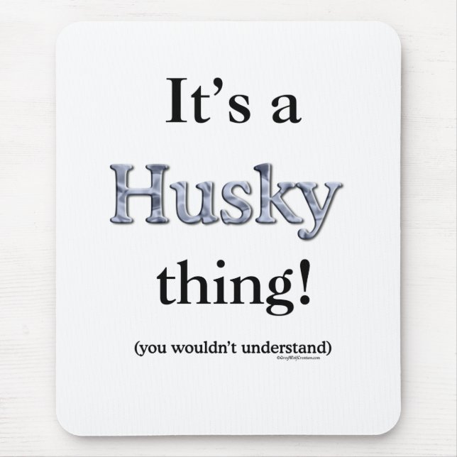 Siberian Husky Thing Mousepad (Vorne)