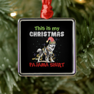 Siberischer Husky Das ist mein Weihnachtspajama Xm Ornament Aus Metall