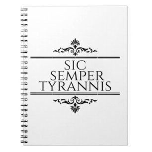 Sic Semper Tyrannis Notizblock