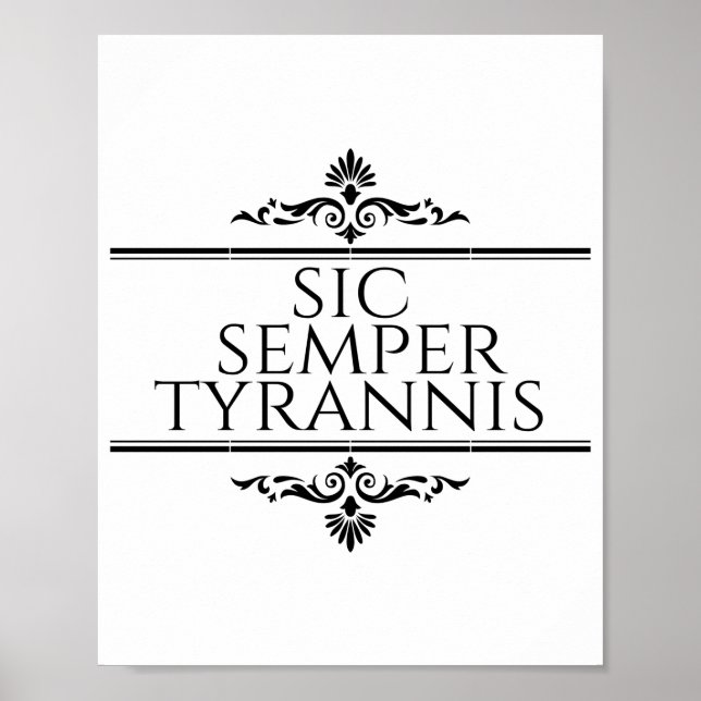 Sic Semper Tyrannis Poster (Vorne)