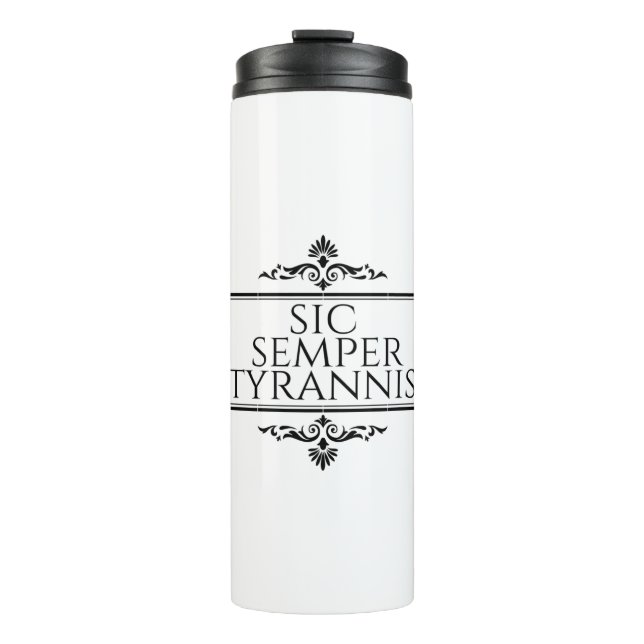 Sic Semper Tyrannis Thermosbecher (Vorderseite)