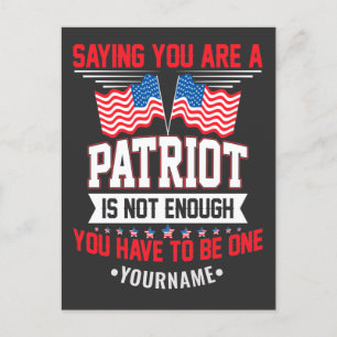 Sich als Patriot zu bezeichnen reicht nicht aus Postkarte