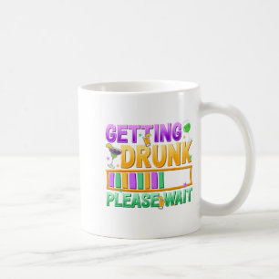 Sich Betrinken Bitte Warten Lustiger Mardi Gras Tr Kaffeetasse