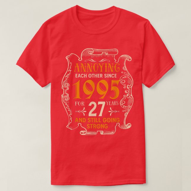 sich gegenseitig seit 1995 27 Jahre Hochzeit und T-Shirt (Design vorne)