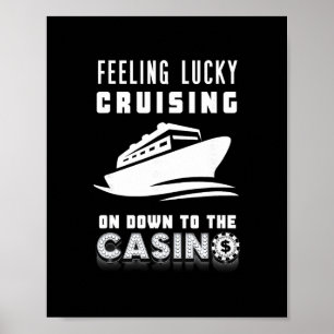 Sich Glücklich Fühlend Zum Casino-Pokerchip-Kreuzf Poster