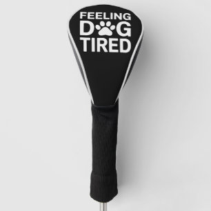 Sich hundemüde fühlen golf headcover