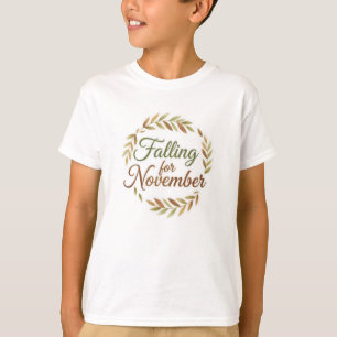 Sich in den November verlieben - Herbstdesign T-Shirt