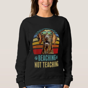 Sich nicht lehren Drahthaar Vizsla Dog Sommer Sweatshirt