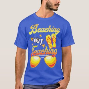 Sich nicht lehren Sommerurlaub Gewitter Teache T-Shirt