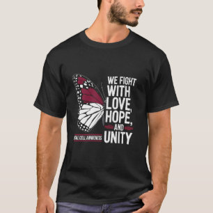 Sichelzellen-Bewusstseinsmonat Liebe Hoffnung Einh T-Shirt