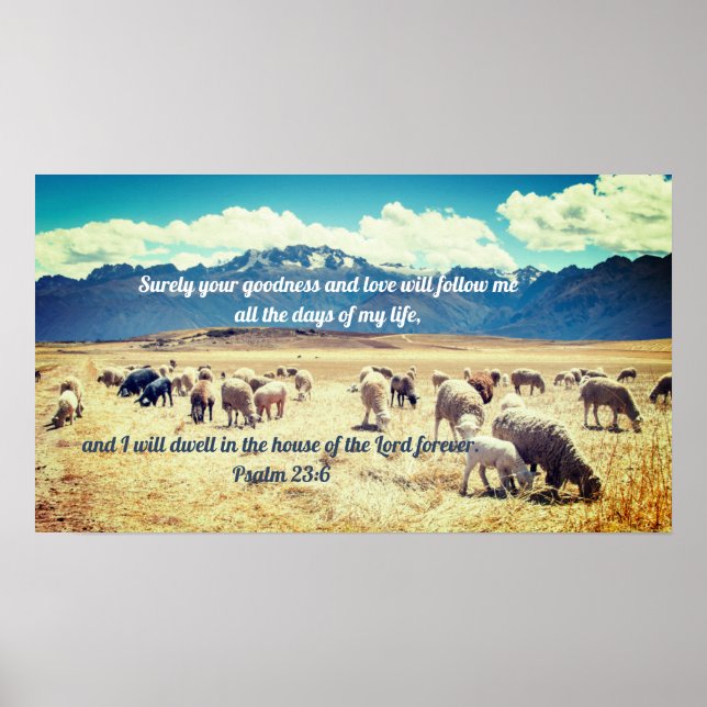 "Sicher Güte" Psalm 23:6 biblische Prophetie Poster (Vorne)