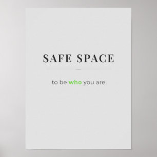 Sicherer Raum, um du selbst zu sein Poster - graue