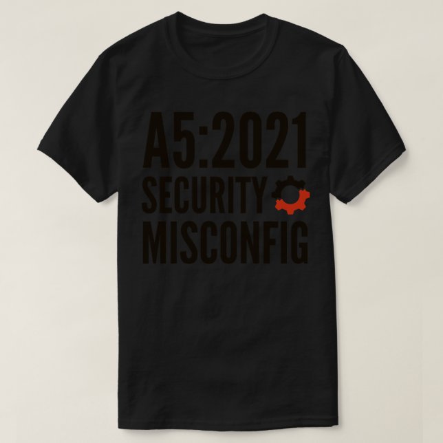 Sicheres Coding OWASP A5 2021 - Fehlkonfiguration T-Shirt (Design vorne)