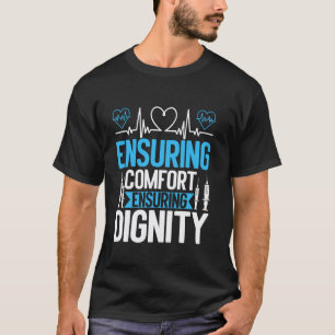 Sicherheit des Komforts Sicherheit der Würde Hospi T-Shirt