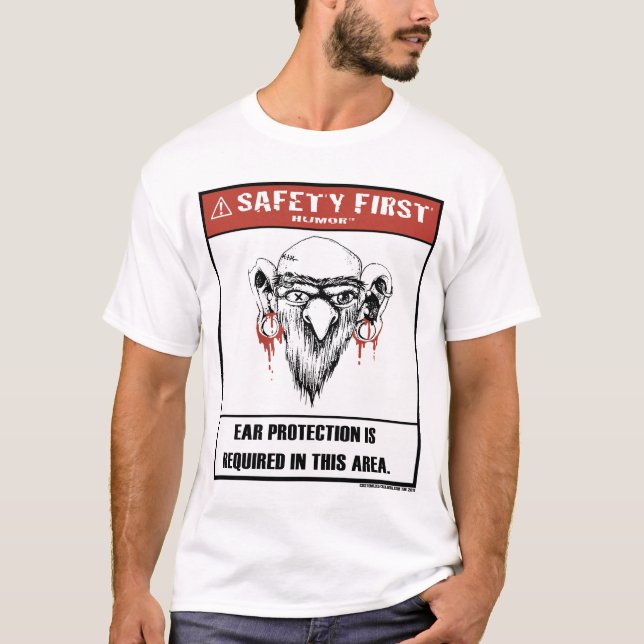 Sicherheit erstes Spaß-Ohr Schutz-Shirt T-Shirt (Vorderseite)