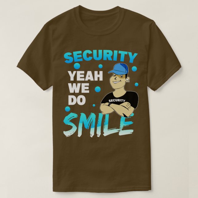 Sicherheit Ja, wir lächeln T-Shirt (Design vorne)