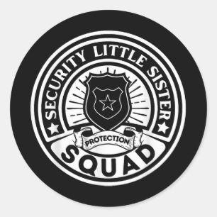 Sicherheits-Little Sister Protection Squad Funny B Runder Aufkleber