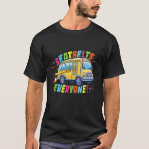 Sicherheitsgurte Alle Schulbus Glücklicher Erster T-Shirt