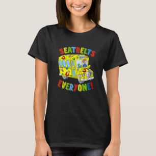 Sicherheitsgurte für jeden Funny School Busfahrer T-Shirt