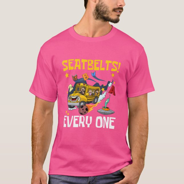 Sicherheitsgurte für jeden Schulbusfahrer zurück n T-Shirt (Vorderseite)