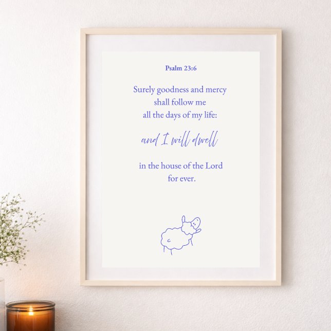 Sicherlich Güte und Barmherzigkeit Psalm 23:6 Chri Poster (Von Creator hochgeladen)