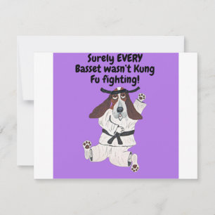 Sicherlich hat nicht JEDER Basset Kung Fu gekämpft Mitteilungskarte