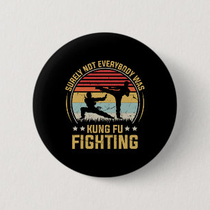 Sicherlich kämpfte nicht jeder im Kung-Fu-Kampf Vi Button