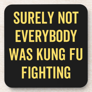 Sicherlich kämpften nicht alle gegen Kung Fu Getränkeuntersetzer