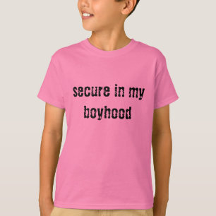 sichern Sie in meinem Knabenalter T-Shirt