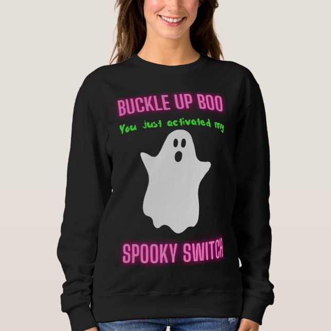 Sichern Sie sich, dass Sie gerade meinen Spooky-Sc Sweatshirt (Vorderseite)