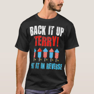 Sichern Terry setzen Sie es in umgekehrte Feuerwer T-Shirt