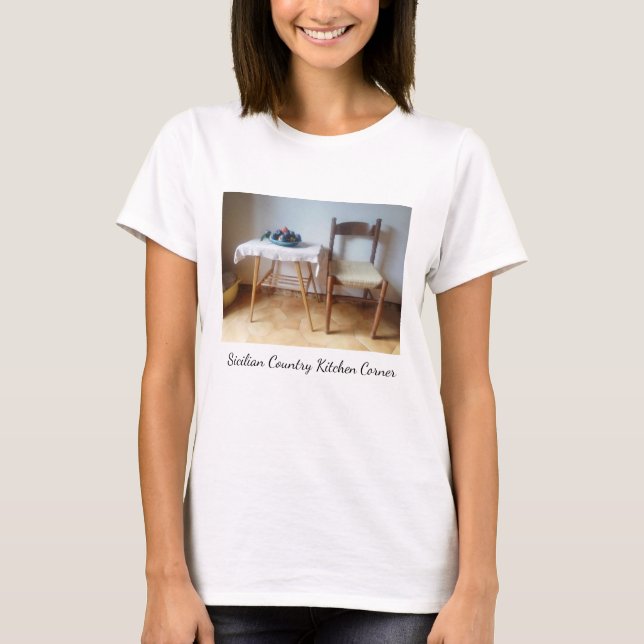 Sicilian Country Kitchen Corner Tee Shirt (Vorderseite)