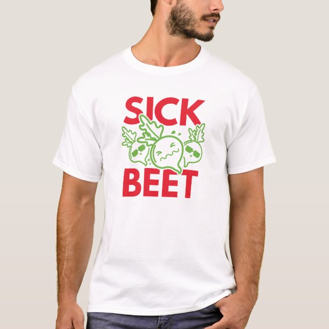 Sick Beet T-Shirt (Vorderseite)