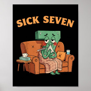 Sick Seven 67 Halloween-Kostüm Lustiges Wortspiel- Poster