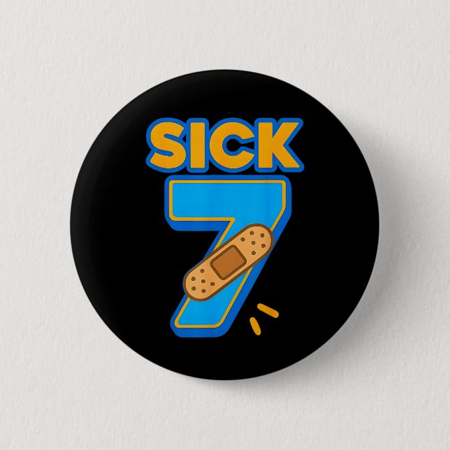 Sick Seven Meme Six Seven Sick 7 Lustiger Geburtst Button (Vorderseite)