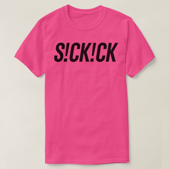 Sickick SCKCK sick kick  T-Shirt (Design vorne)