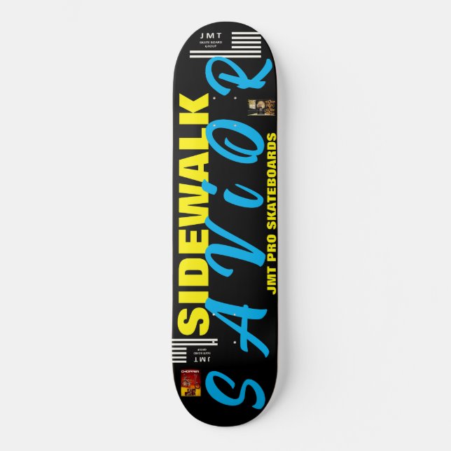 SIDEWALK SAVIOR 8 1/4" Skateboard Deck (Vorderseite)