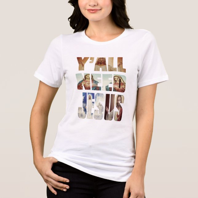 Sie alle brauchen Jesus - Christliches religiöses  Tri-Blend Shirt (Vorderseite)