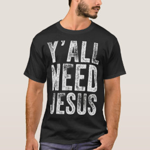 Sie alle brauchen Jesus Religious Faith Christlich T-Shirt