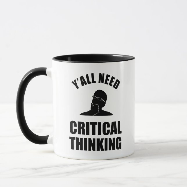 Sie alle brauchen kritisches Denken Tasse (Links)