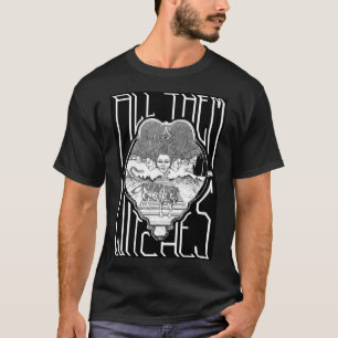 Sie alle Hexen ATW Schwarz-Weiß Classic T-S T-Shirt