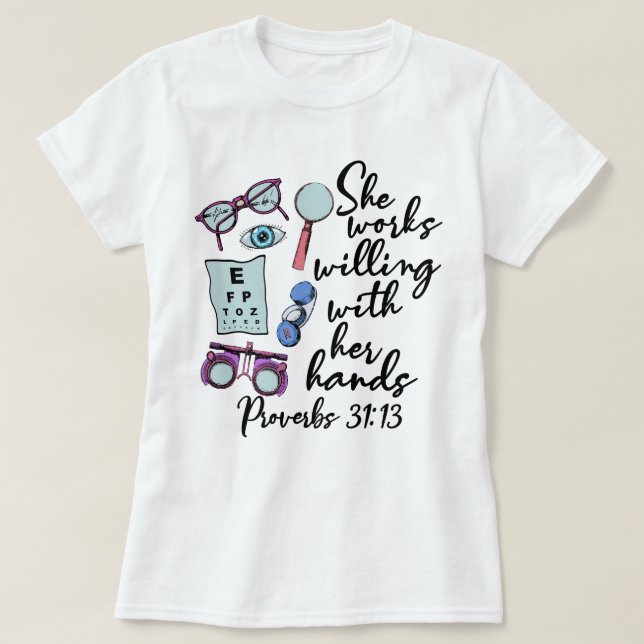 Sie arbeitet bereit mit ihrer Handbibeloptometrie T-Shirt (Design vorne)