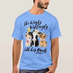 Sie arbeitet bereitwillig mit ihrem Bauer Thanksgi T-Shirt