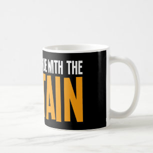 Sie argumentieren nicht mit dem Kapitän Kaffeetasse